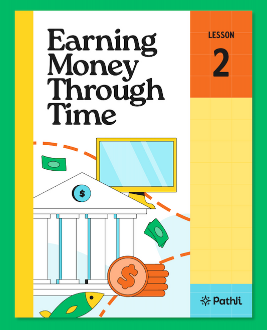 Lesson 2: Earning Money Through Time